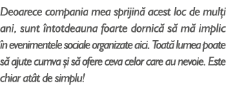 Deoarece compania mea sprijin acest loc de mul i ani, sunt  ntotdeauna foarte dornic  s  m  implic  n evenimentele s...