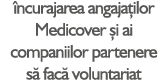 ncurajarea angaja ilor Medicover i ai companiilor partenere s  fac  voluntariat