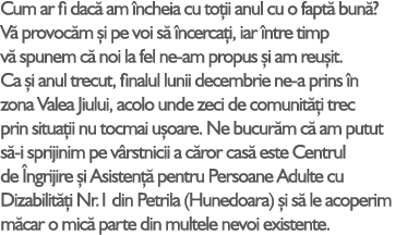 Cum ar fi dac am  ncheia cu to ii anul cu o fapt  bun ? V  provoc m  i pe voi s   ncerca i, iar  ntre timp v  spunem...