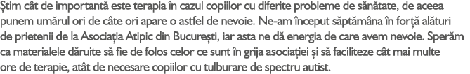  tim c t de important este terapia  n cazul copiilor cu diferite probleme de s n tate, de aceea punem um rul ori de ...