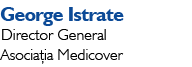 George Istrate Director General Asocia ia Medicover
