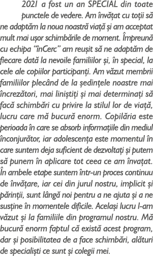 2021 a fost un an SPECIAL din toate punctele de vedere. Am nv  at cu to ii s  ne adapt m la noua noastr  via    i am...