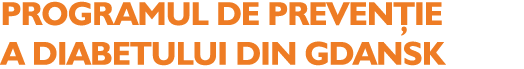Programul de Preven ie a Diabetului din Gdansk